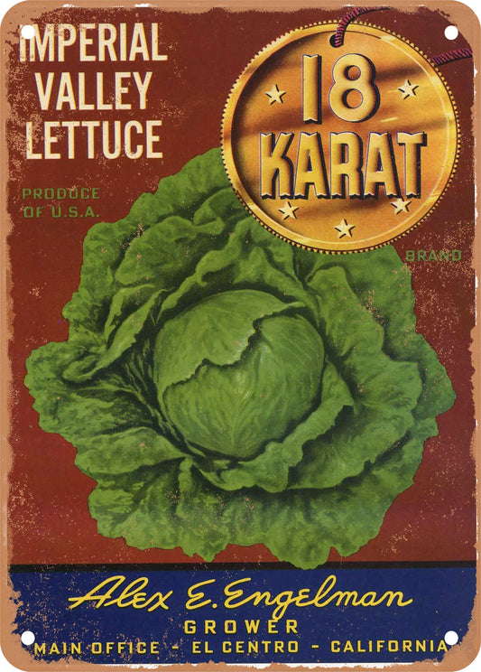 18 Karat El Centro California Vegetables - 10x14 Metal Sign - Retro Rusty Look